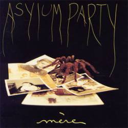 Asylum Party : Mère